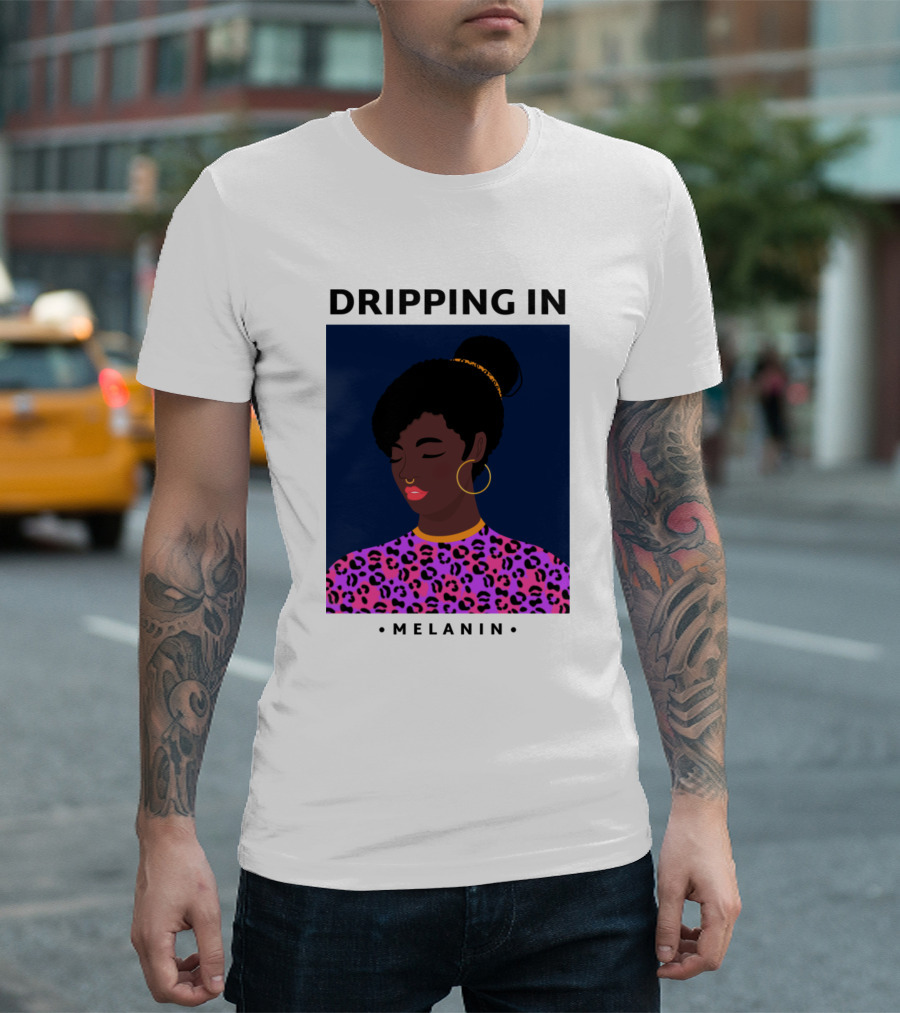 Dripping In Melanin With Leopard Print T-Shirt