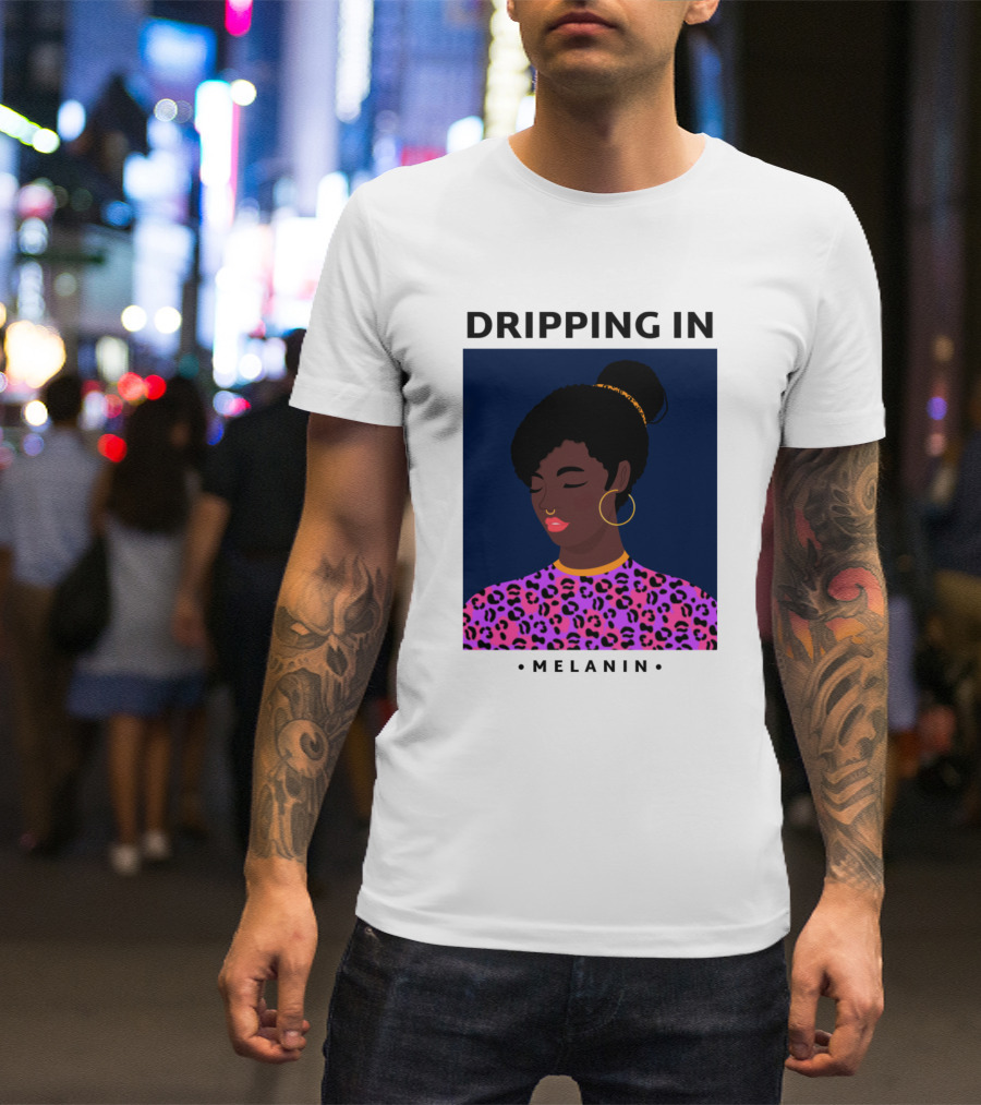 Dripping In Melanin With Leopard Print T-Shirt
