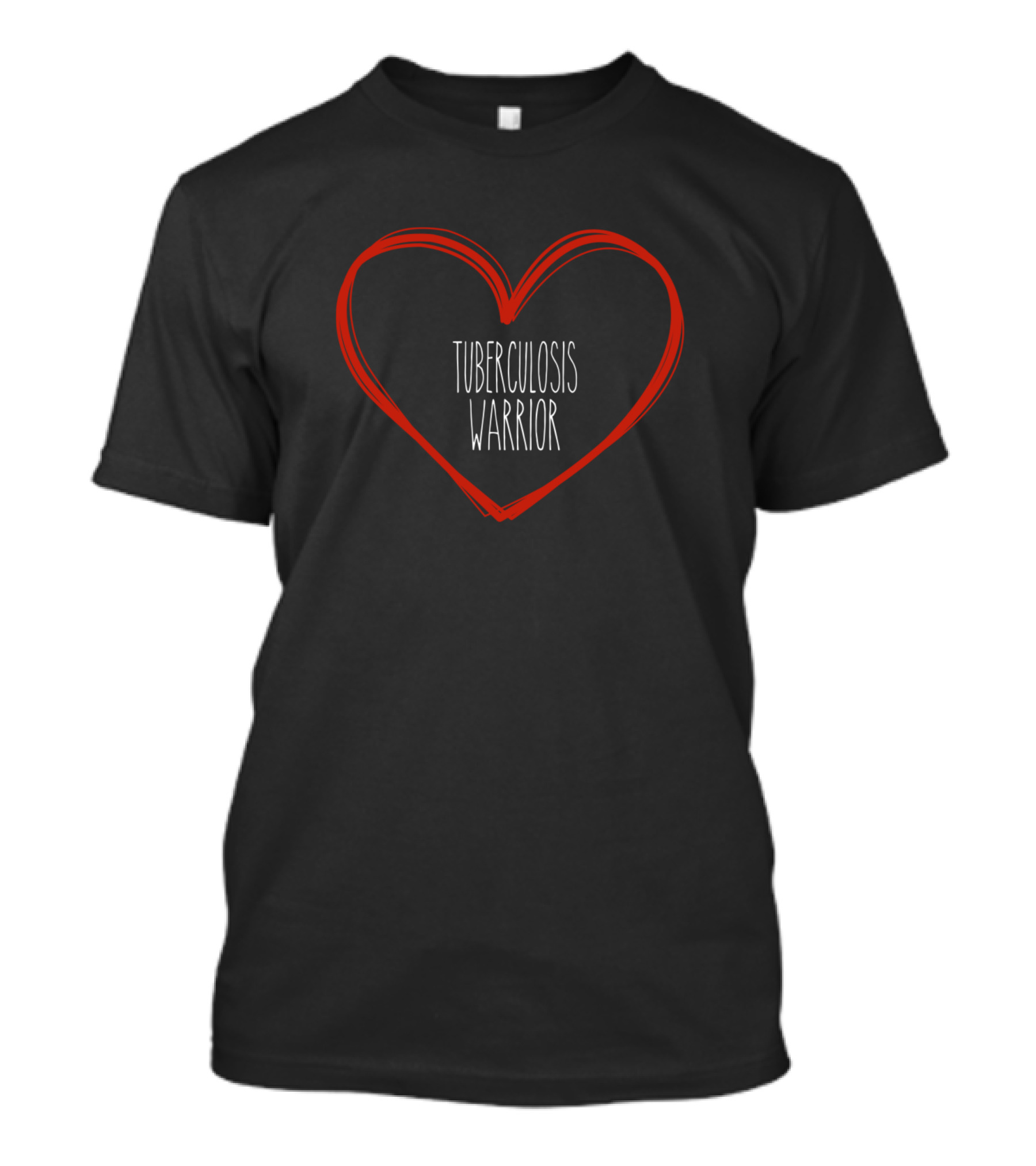 Tuberculosis Warrior Heart T-Shirt