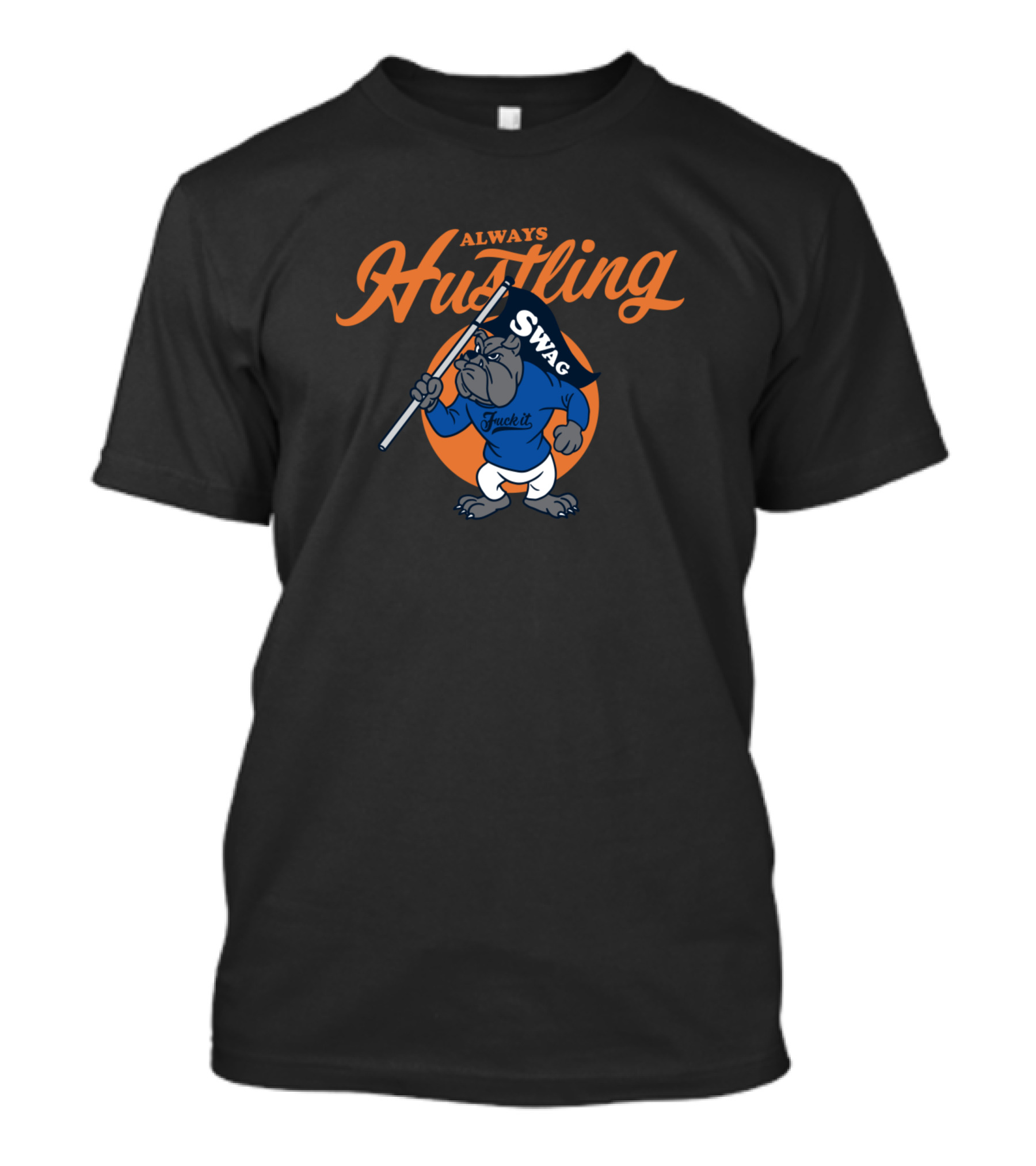 Always Hustling Swag Jacket Bulldog T-Shirt
