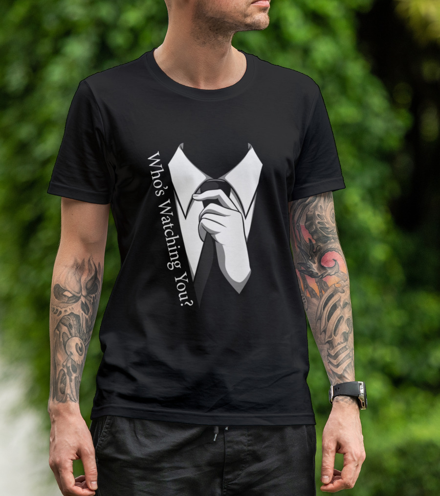 Who's Watching You Hacker Coder Programmer Pro T-Shirt