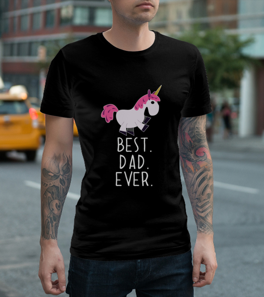 Best Dad Ever Funny Unicorn T-Shirt
