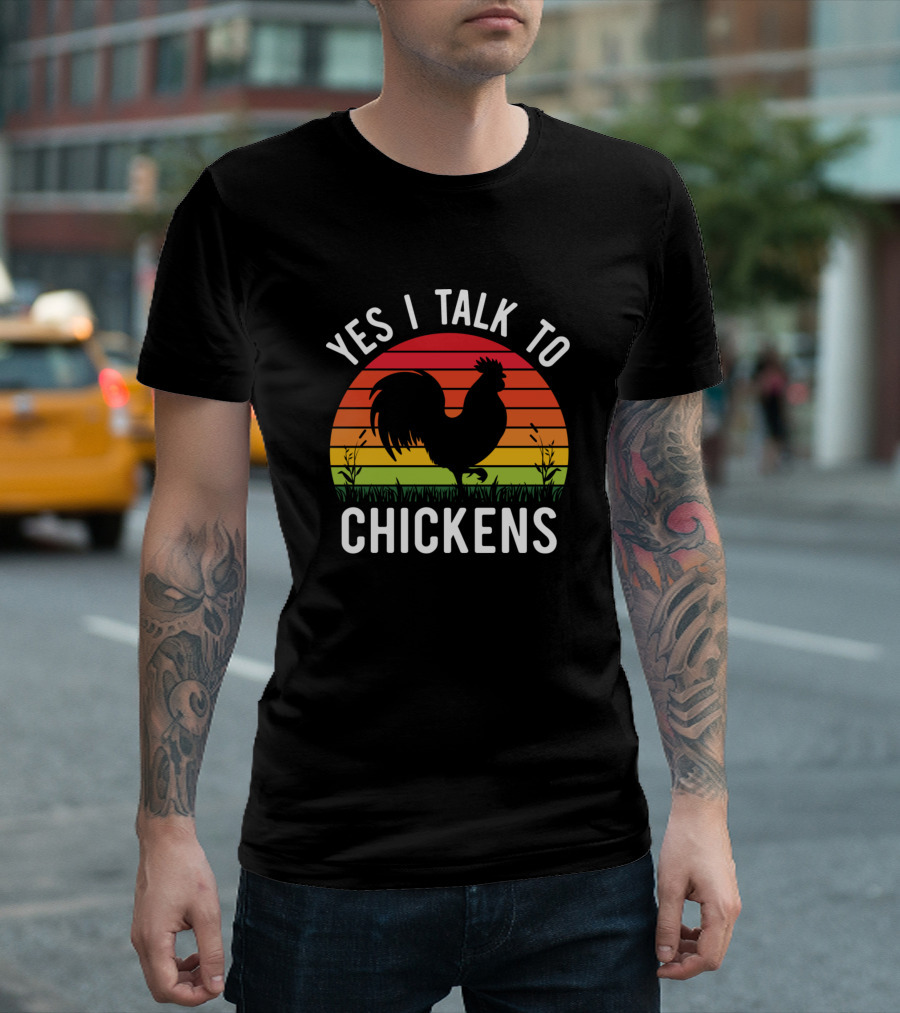 Yes I Talk To Chickens Funny Chickens Lover Retro Sunset Rooster T-Shirt