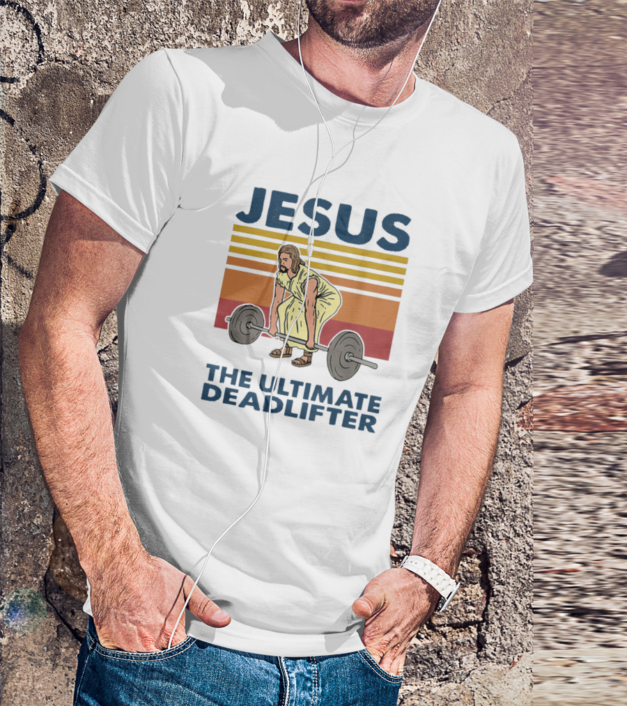 Jesus The Ultimate Deadlifter Vintage Style Retro Fitness Motif T-Shirt