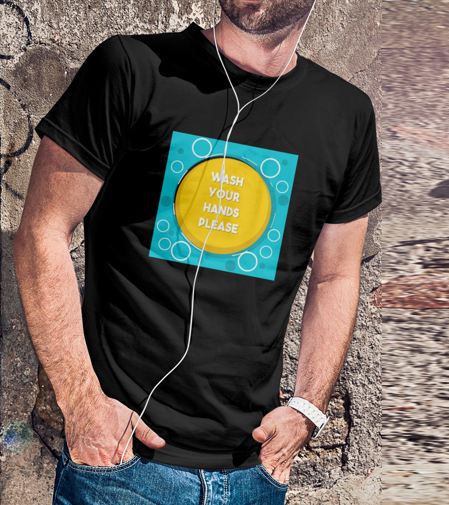 WASH YOUR HANDS PLEASE Yellow Circle Bubbles Blue Background T-Shirt