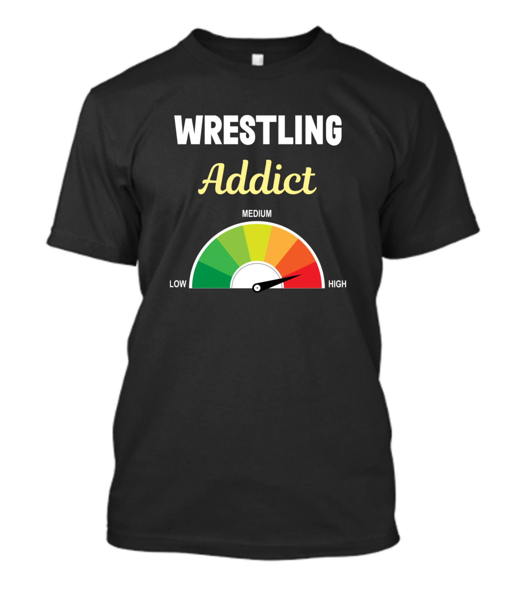 Wrestling Addict High Level Passion Meter T-Shirt