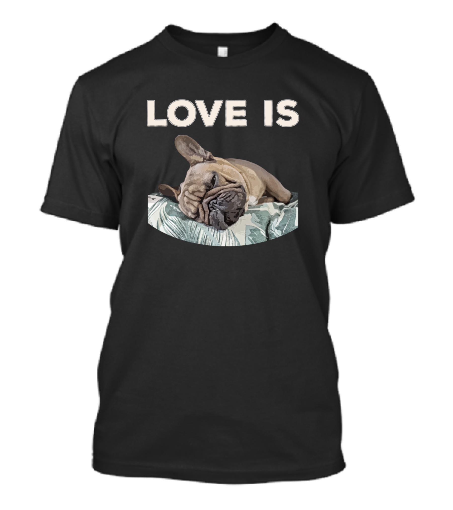 Love Is Cute Frenchie Great French Bully Owners T-Shirt