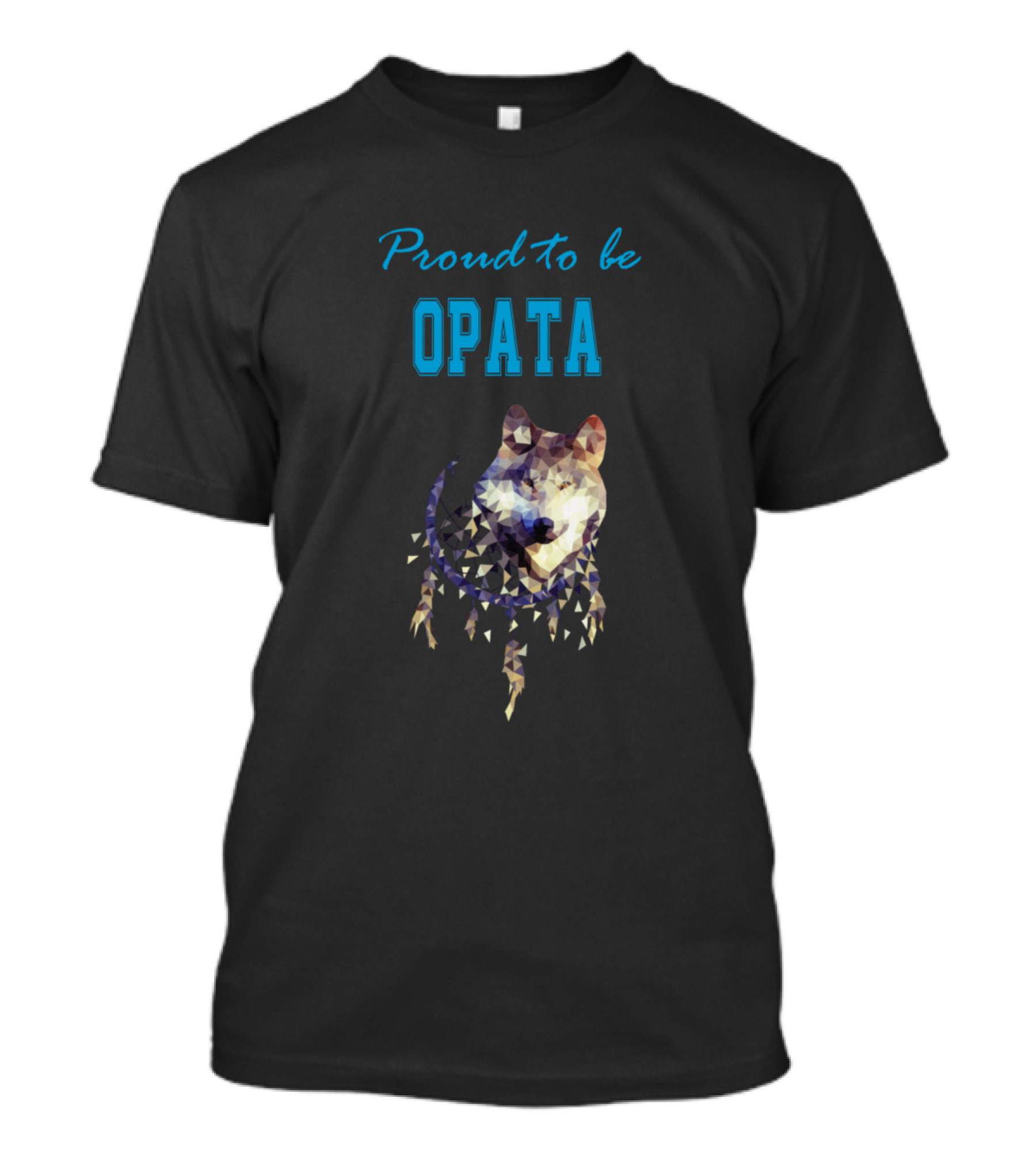 Proud To Be Opata Wolf Face T-Shirt