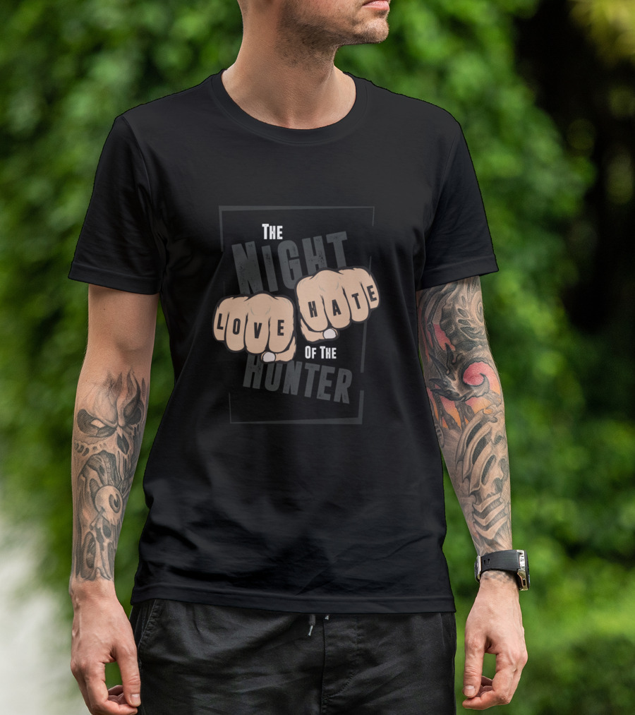 The Night Of The Hunter Love Hate Fists T-Shirt