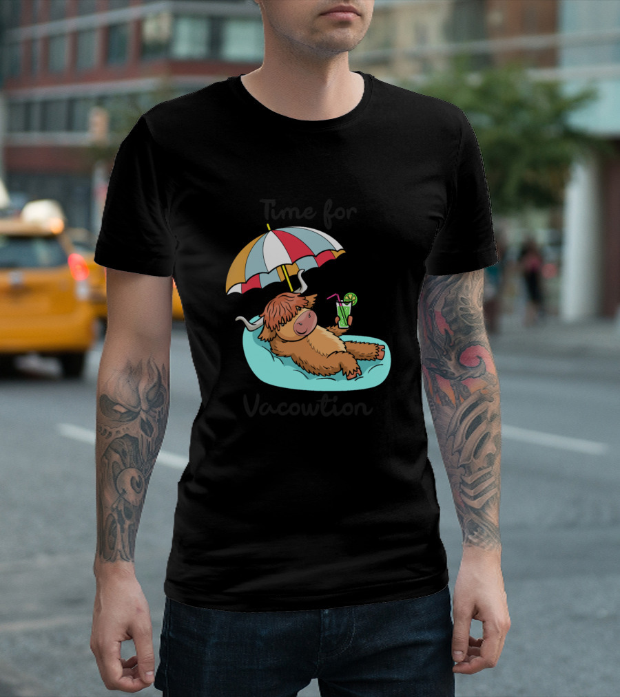 Time for Vacowtion Scottish Highland Cow Cattle Relaxation T-Shirt