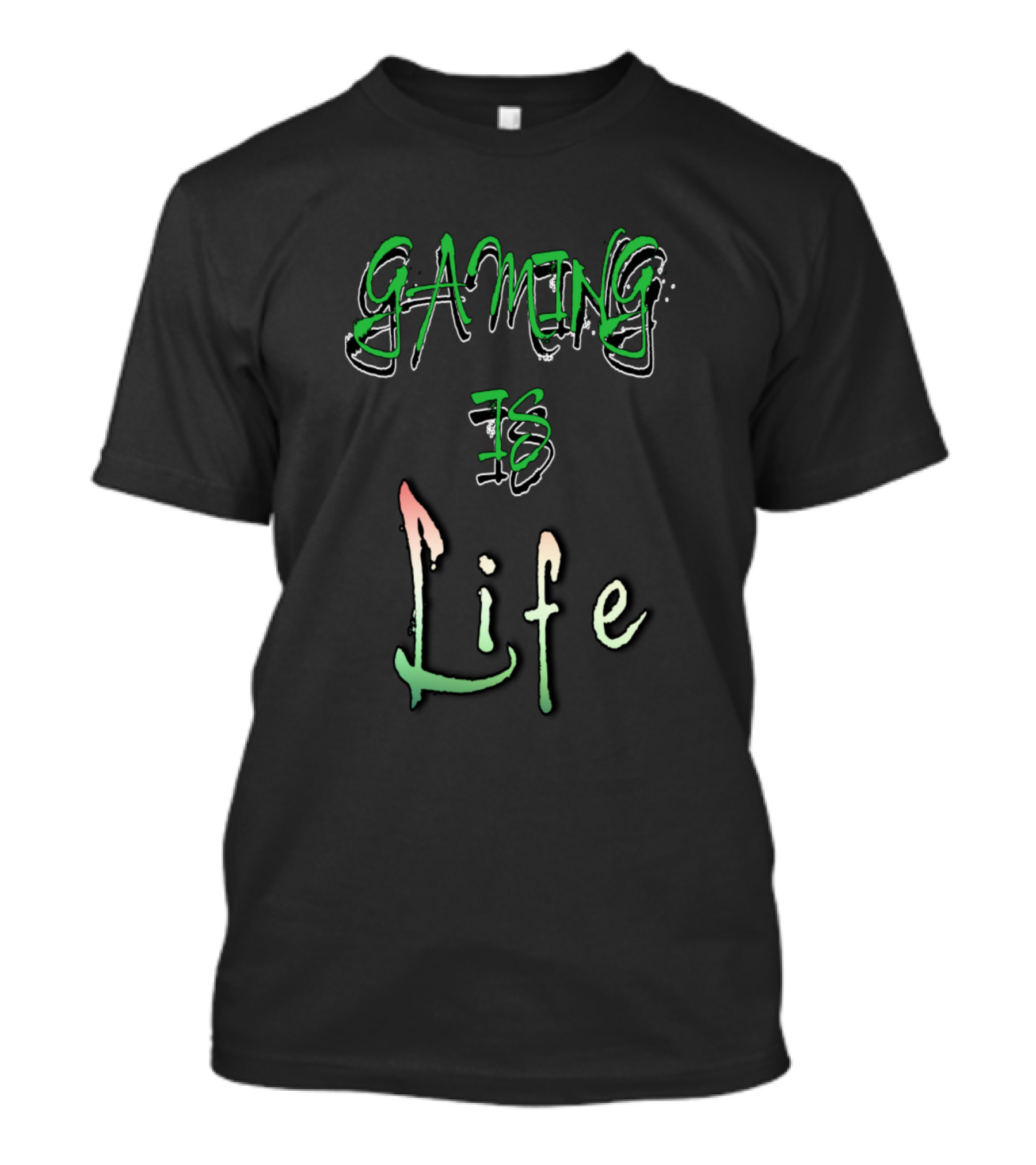 GAMING IS LIFE T-Shirt