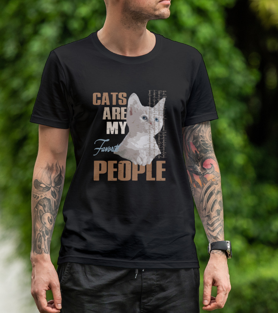 Cats Are My Favorite People T-Shirt
