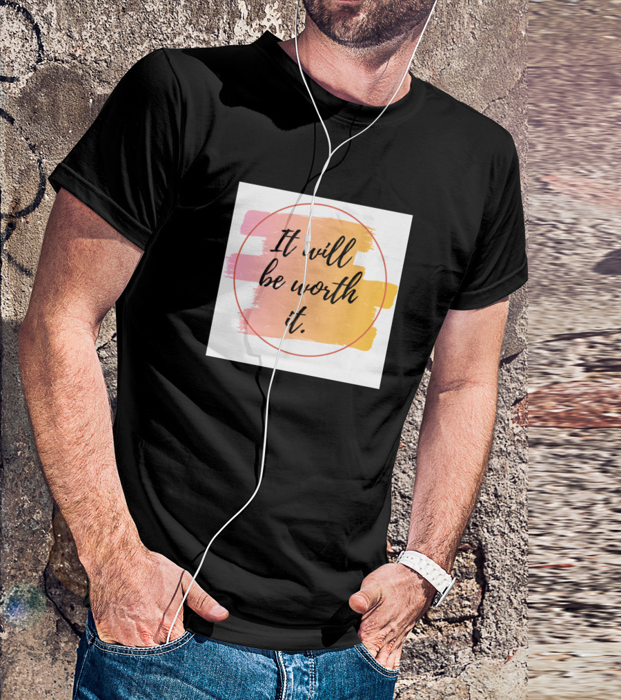It Will Be Worth It Brushstroke Pastel Circle T-Shirt