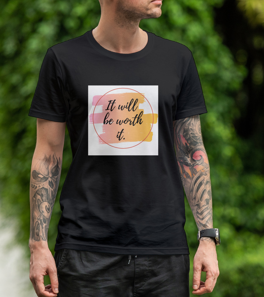 It Will Be Worth It Brushstroke Pastel Circle T-Shirt