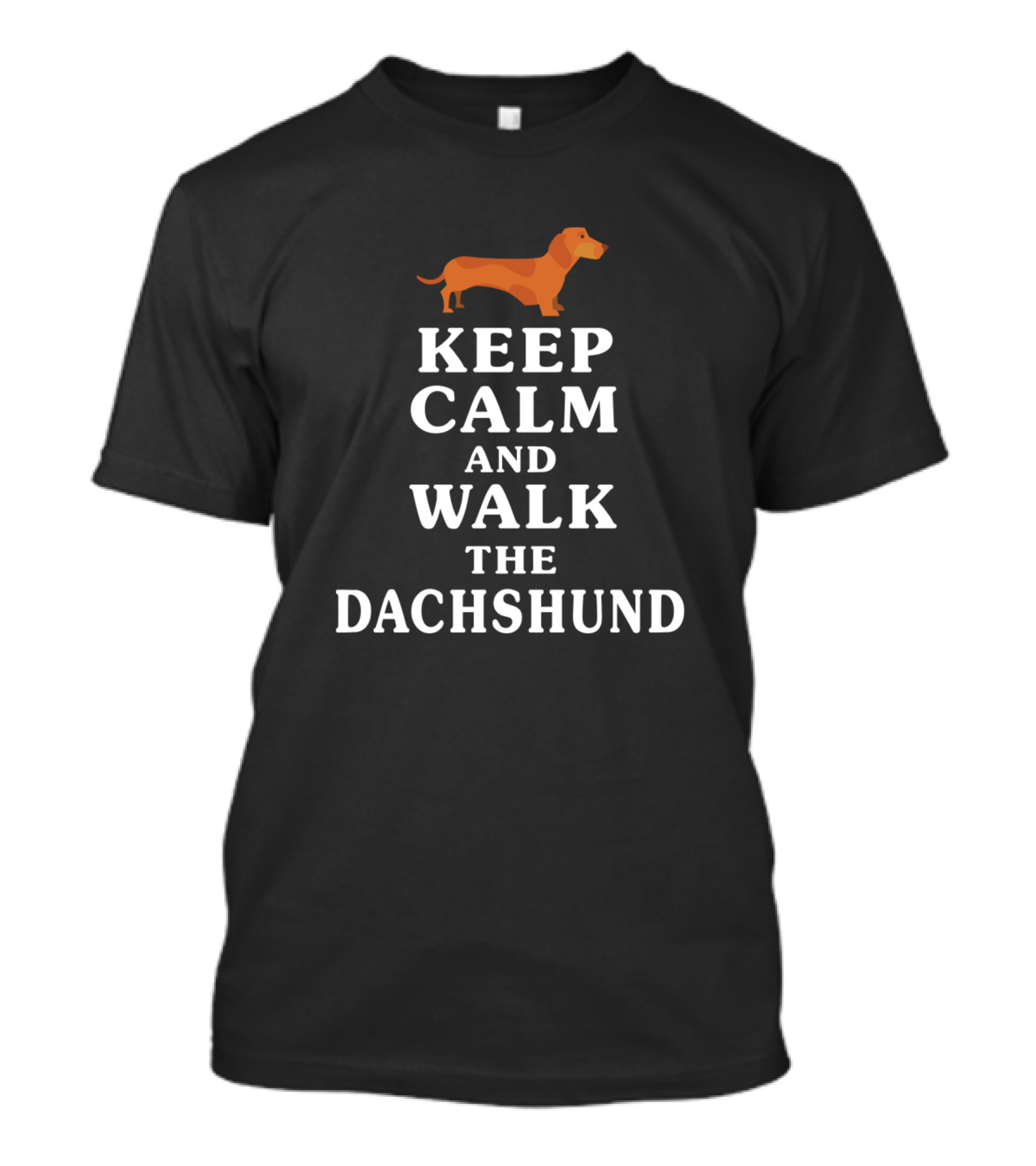 Keep Calm And Walk The Dachshund With Orange Dog T-Shirt