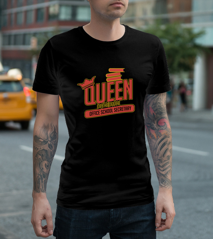 QUEEN OF THE OFFICE OFFICE SCHOOL SECRETARY T-Shirt