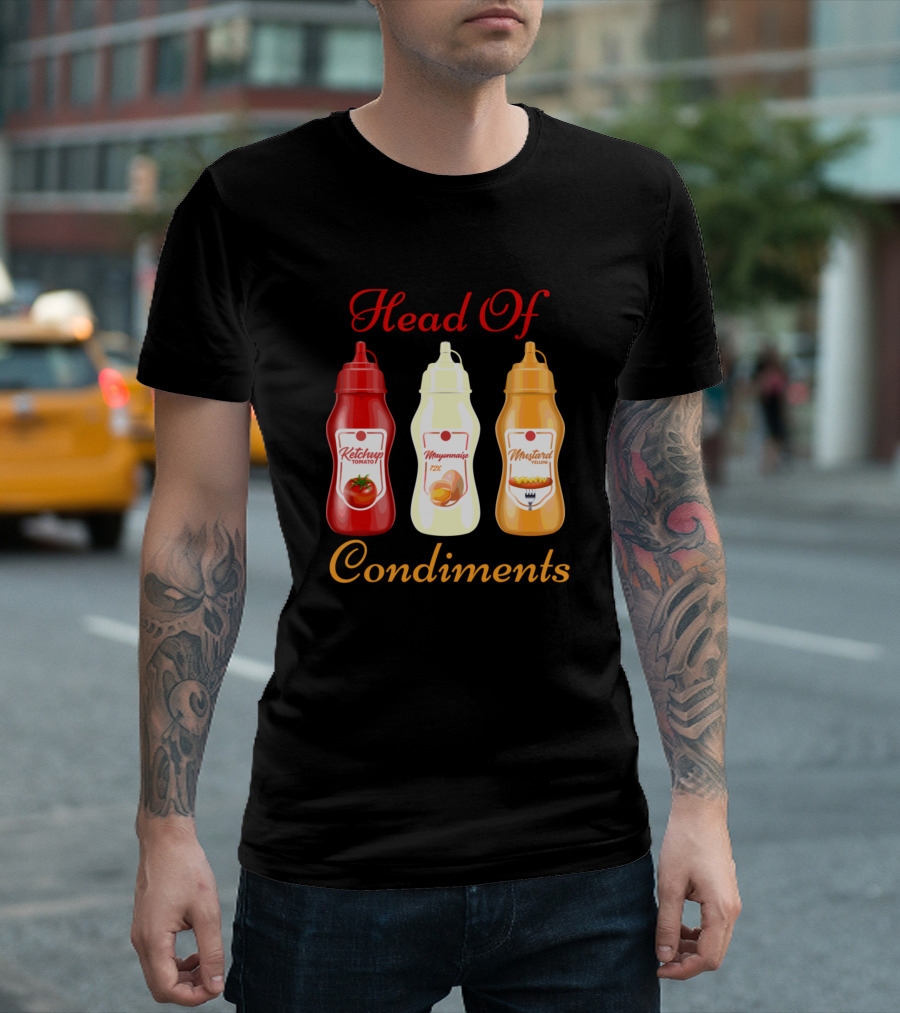 Head Of Condiments Ketchup Mayonnaise Mustard Tomato Mix T-Shirt