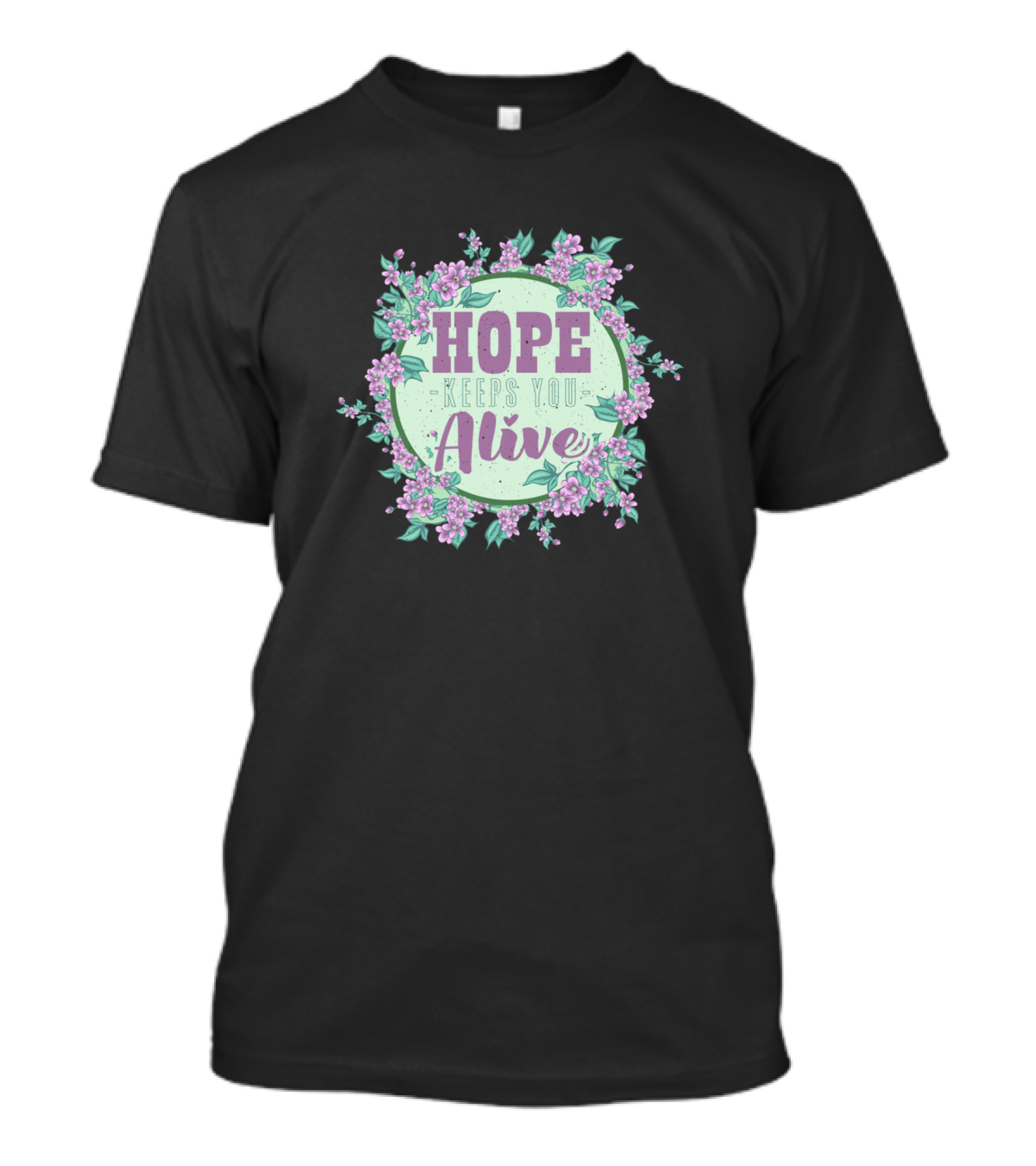HOPE KEEPS YOU ALIVE Floral Wreath T-Shirt