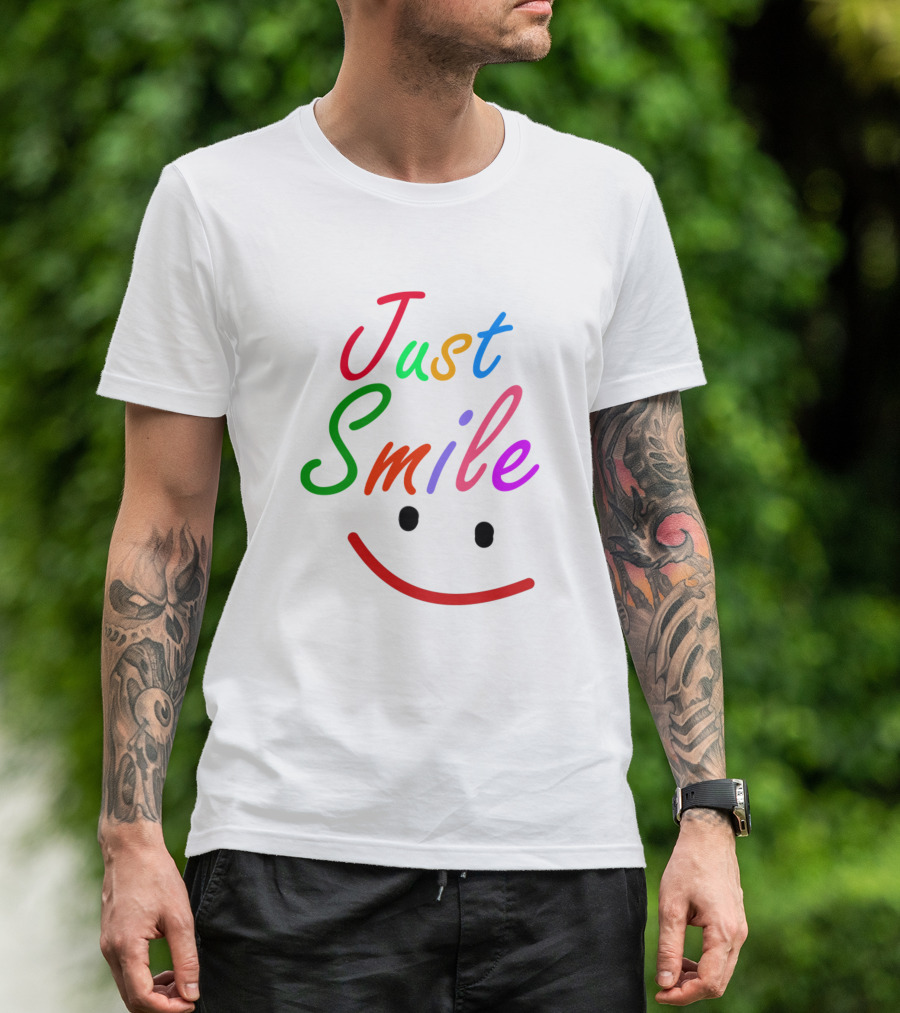 Just Smile Colorful Text With Smiley Face T-Shirt