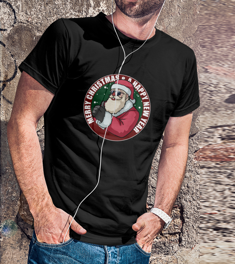 Merry Christmas A Happy New Year Cool Santa Claus T-Shirt