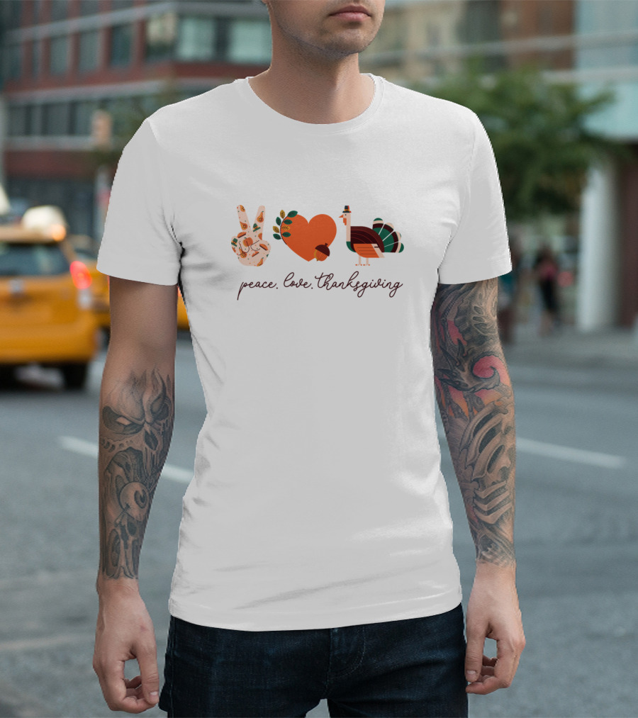 Peace Love Thanksgiving Turkey T-Shirt
