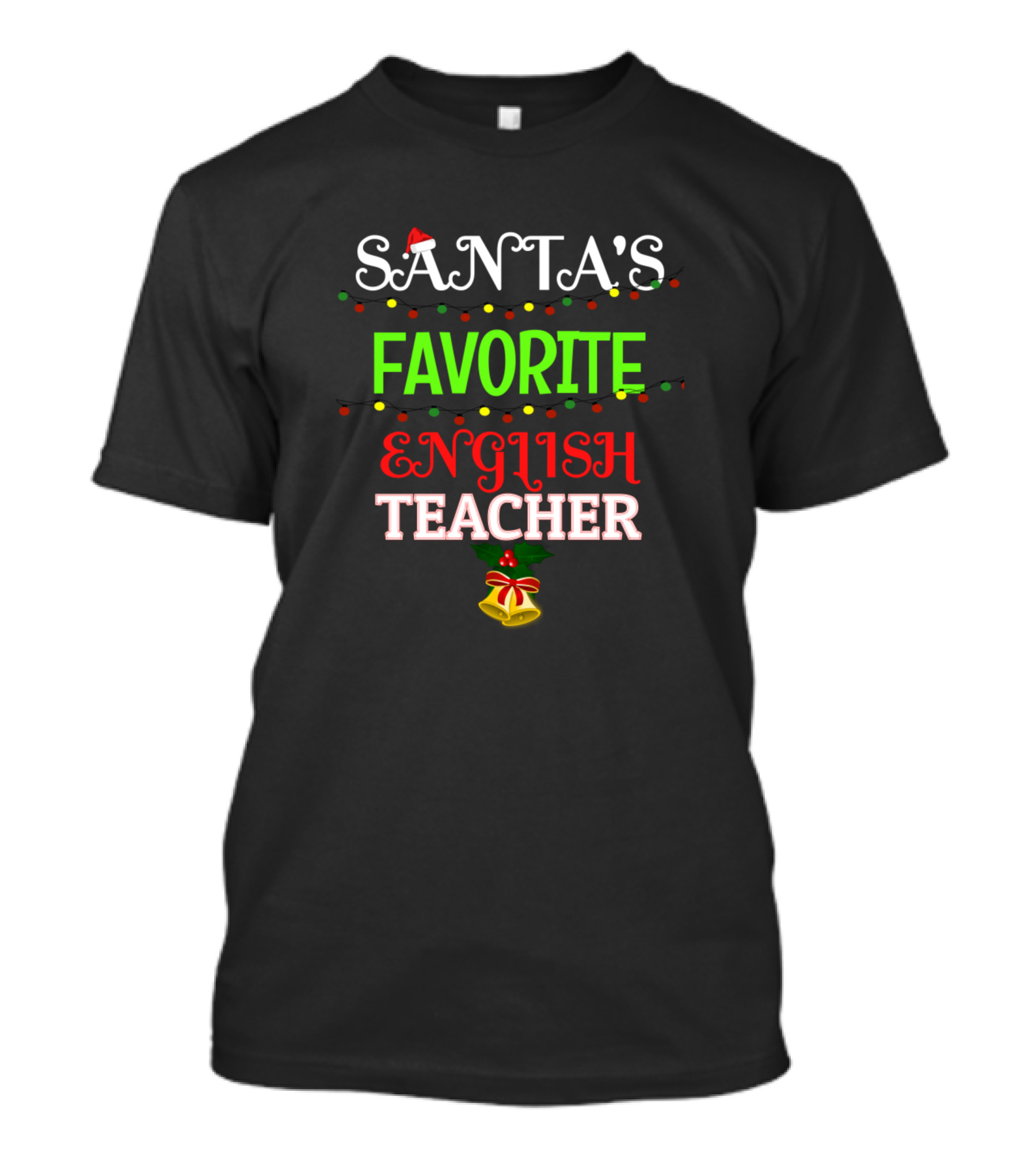 Santa's Favorite English Teacher Christmas Bells And Santa Hat T-Shirt