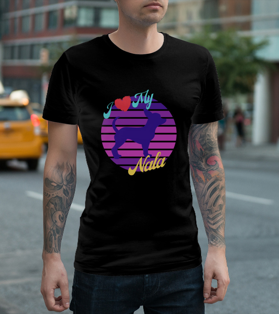 I Love My Nala Chihuahua Dog Retro Sunset T-Shirt