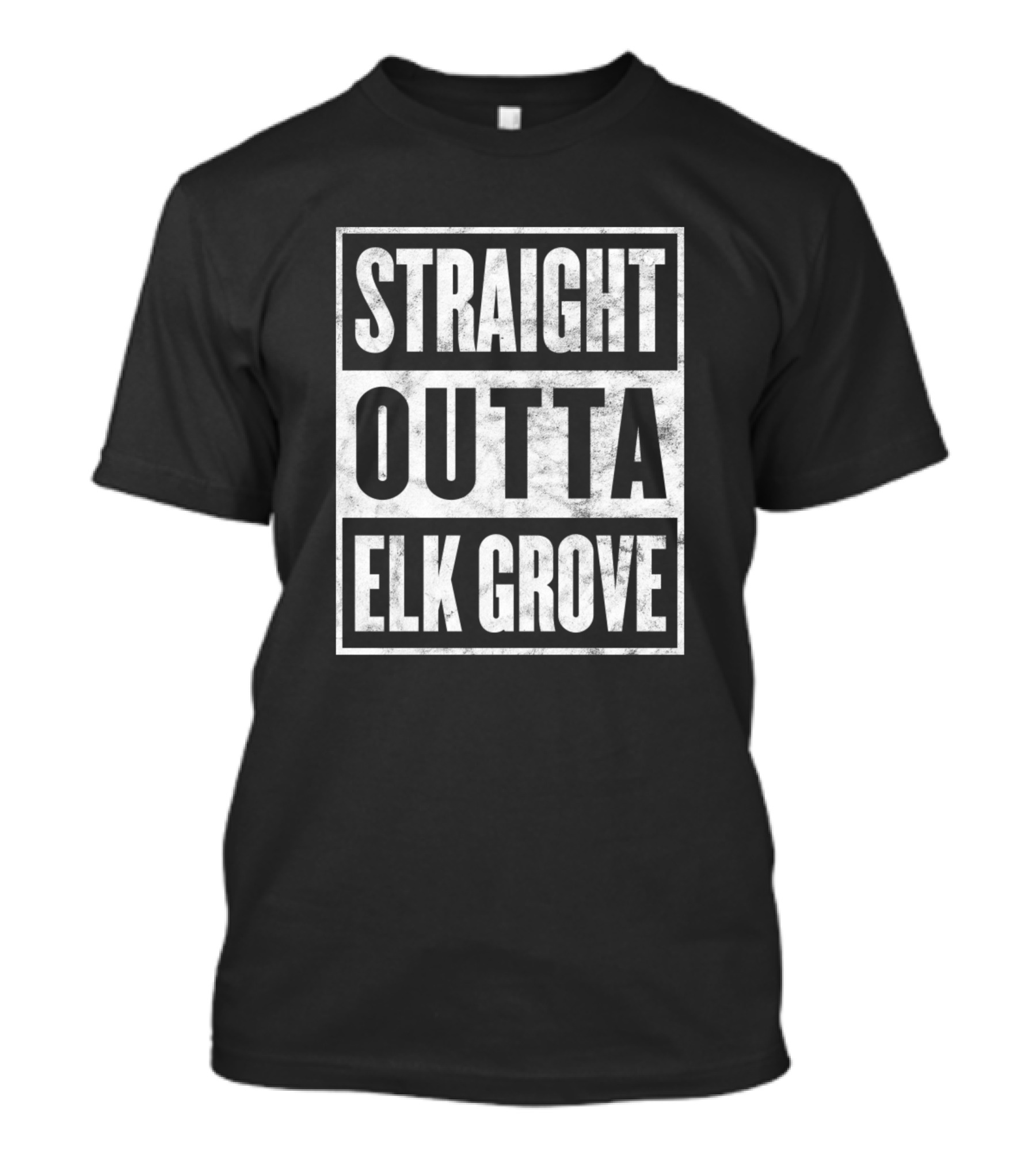 Straight Outta Elk Grove Funny Home Town State Pro Recognition T-Shirt