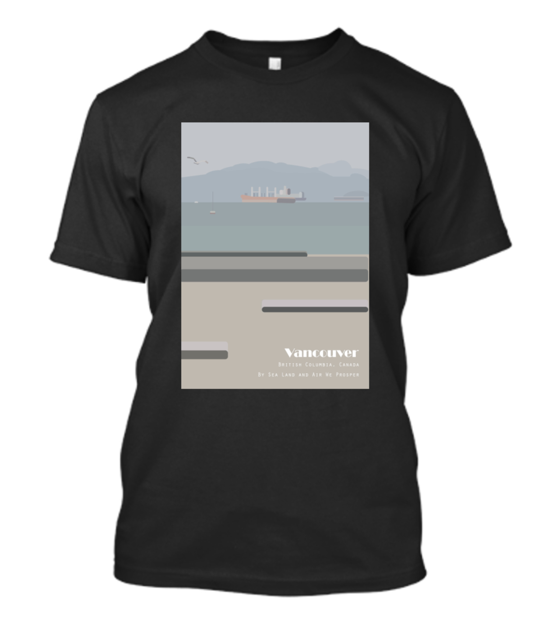Vancouver British Columbia Canada By Sea Land And Air We Prosper T-Shirt