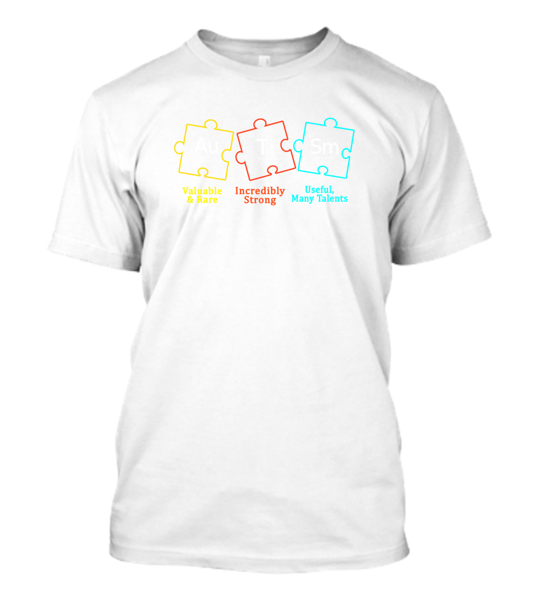 Autism Awareness Valuable Rare Incredibly Strong Useful Many Talents Elements Puzzle T-Shirt