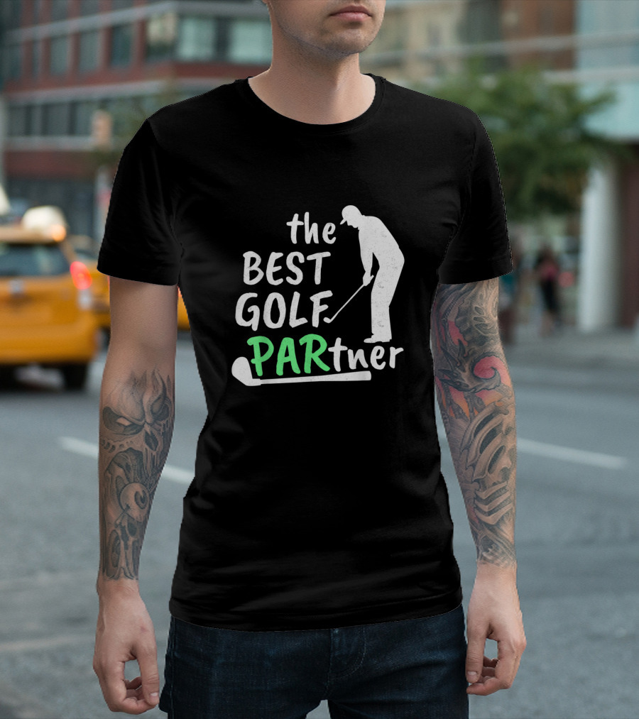 The Best Golf Par Partner T-Shirt