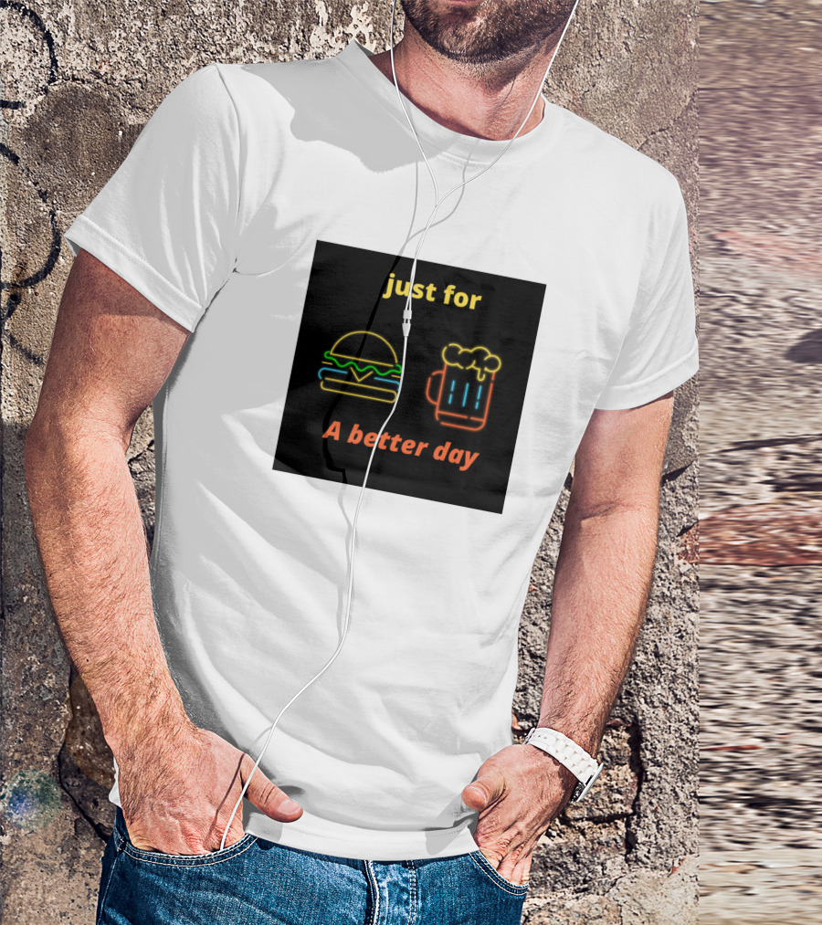 Just For A Better Day Burger And Beer Neon T-Shirt