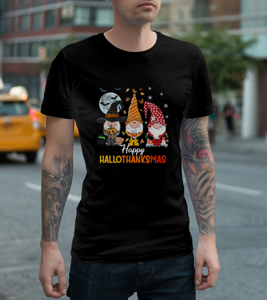 Gnomes Happy Hallothanksmas Halloween Thanksgiving Christmas T-Shirt