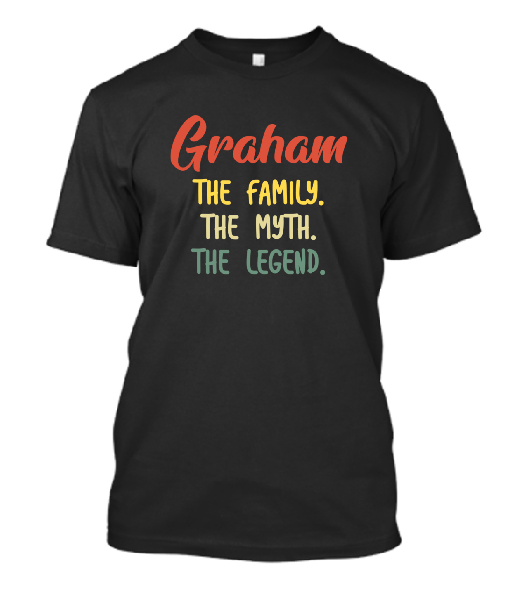 Graham The Family The Myth The Legend T-Shirt