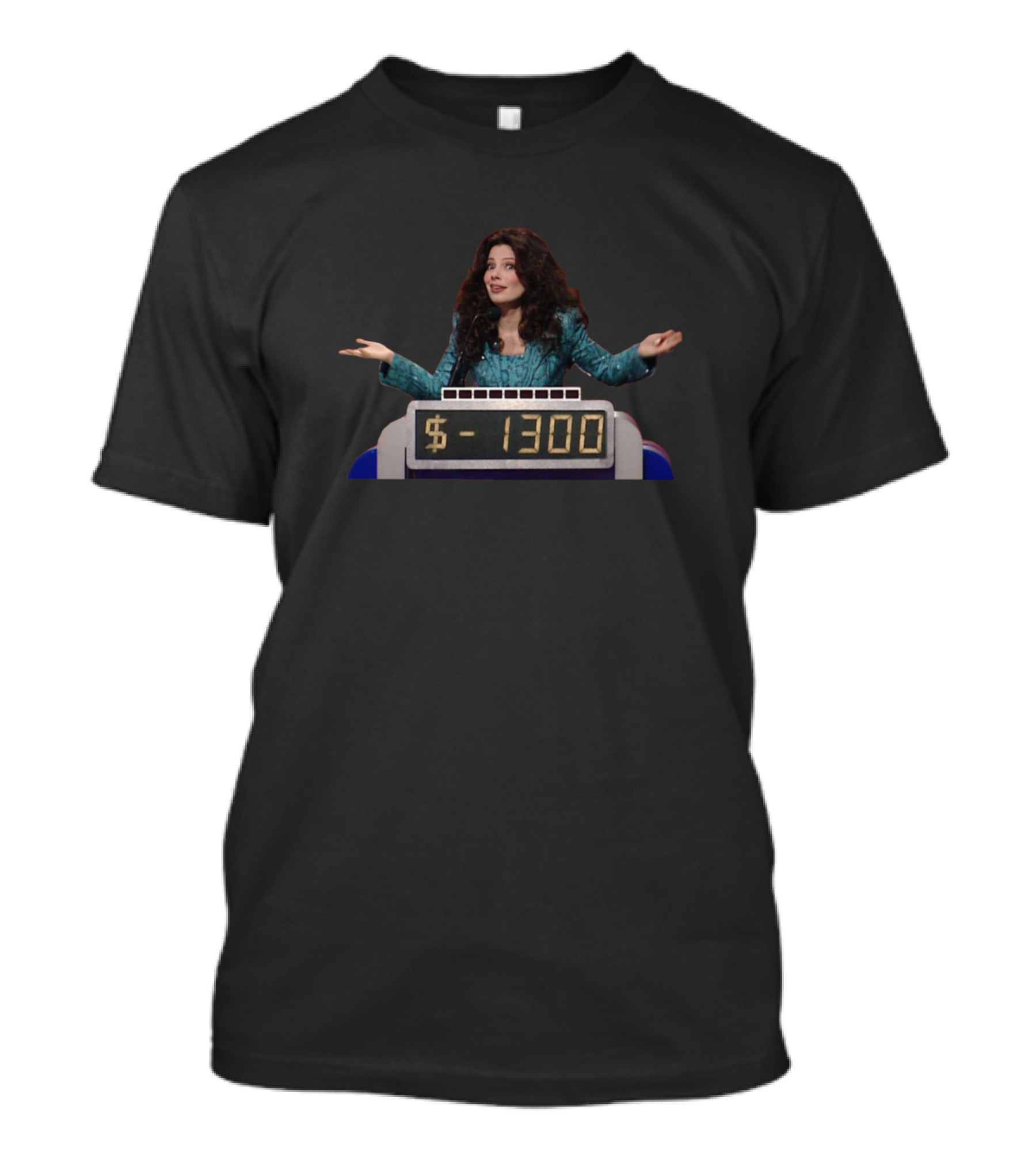 Fran Drescher The Nanny $-1300 T-Shirt