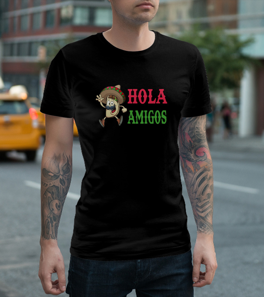 Hola Amigos All I Need Is Love And Tacos T-Shirt