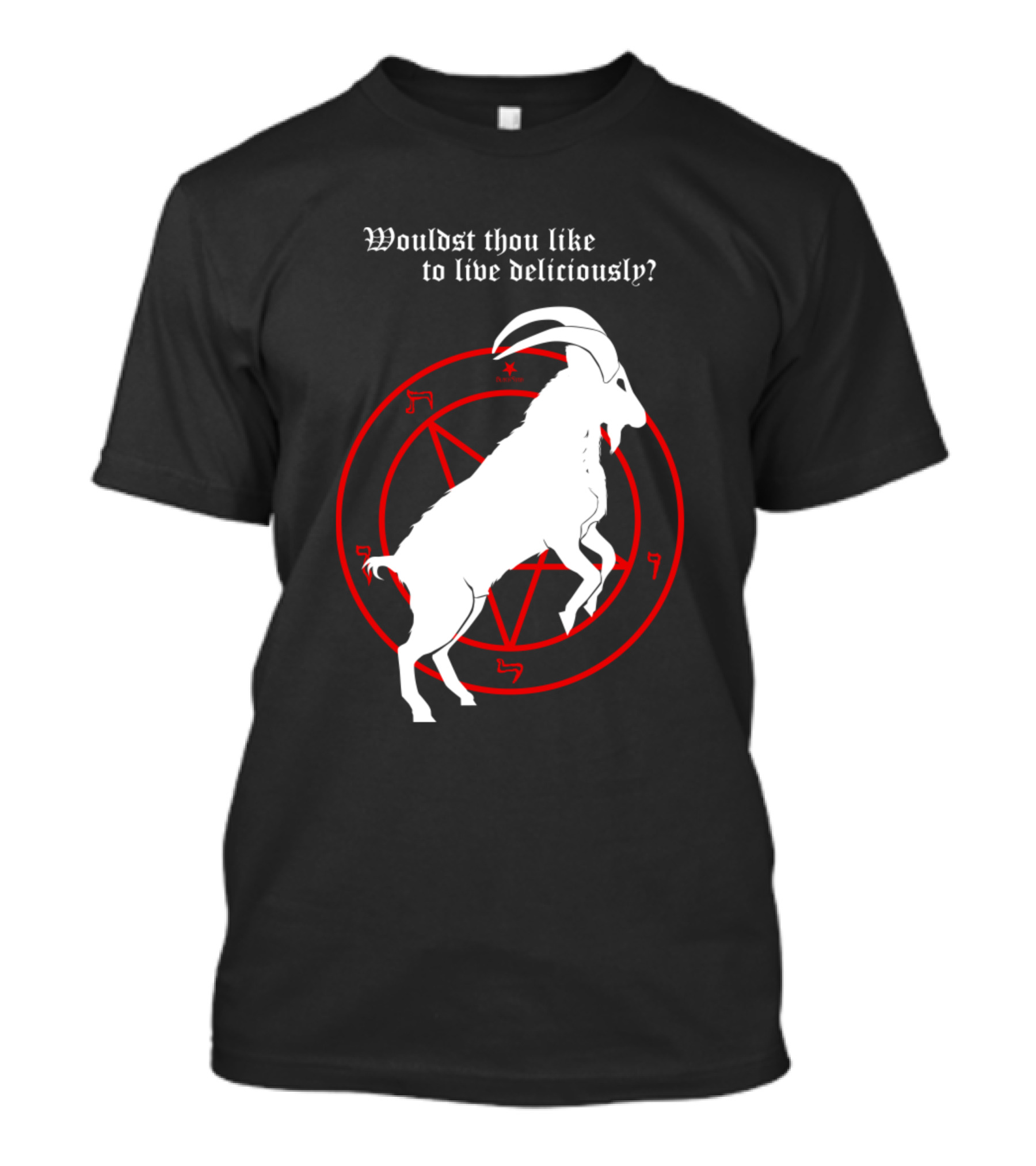 Black Phillip Wouldst Thou Like To Live Deliciously T-Shirt