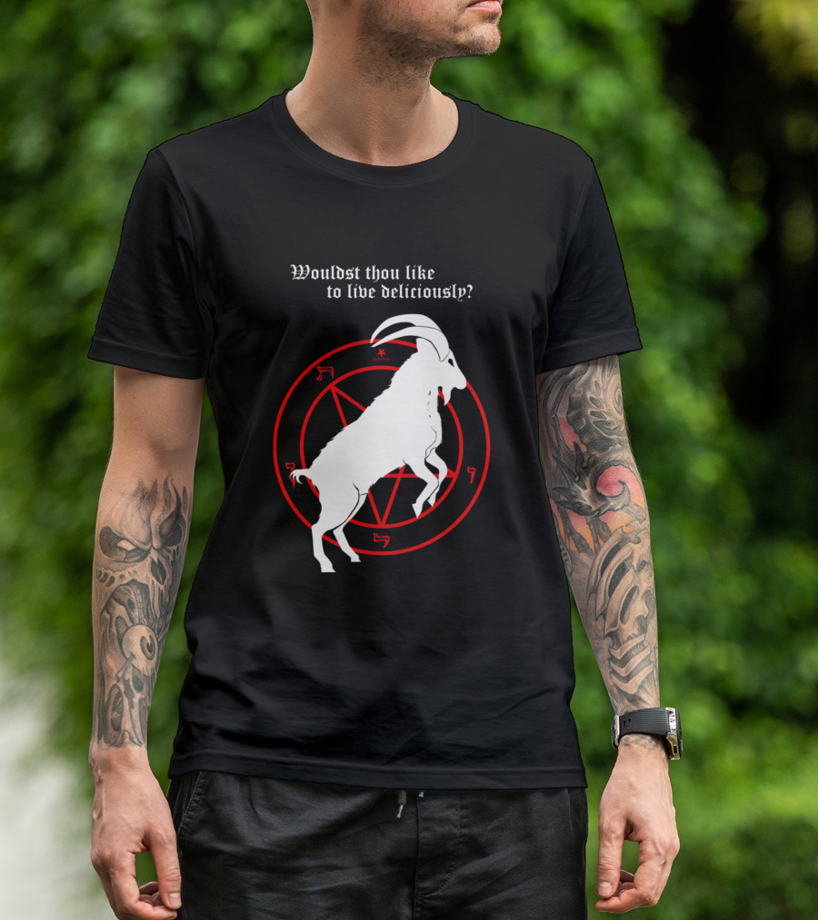 Black Phillip Wouldst Thou Like To Live Deliciously T-Shirt