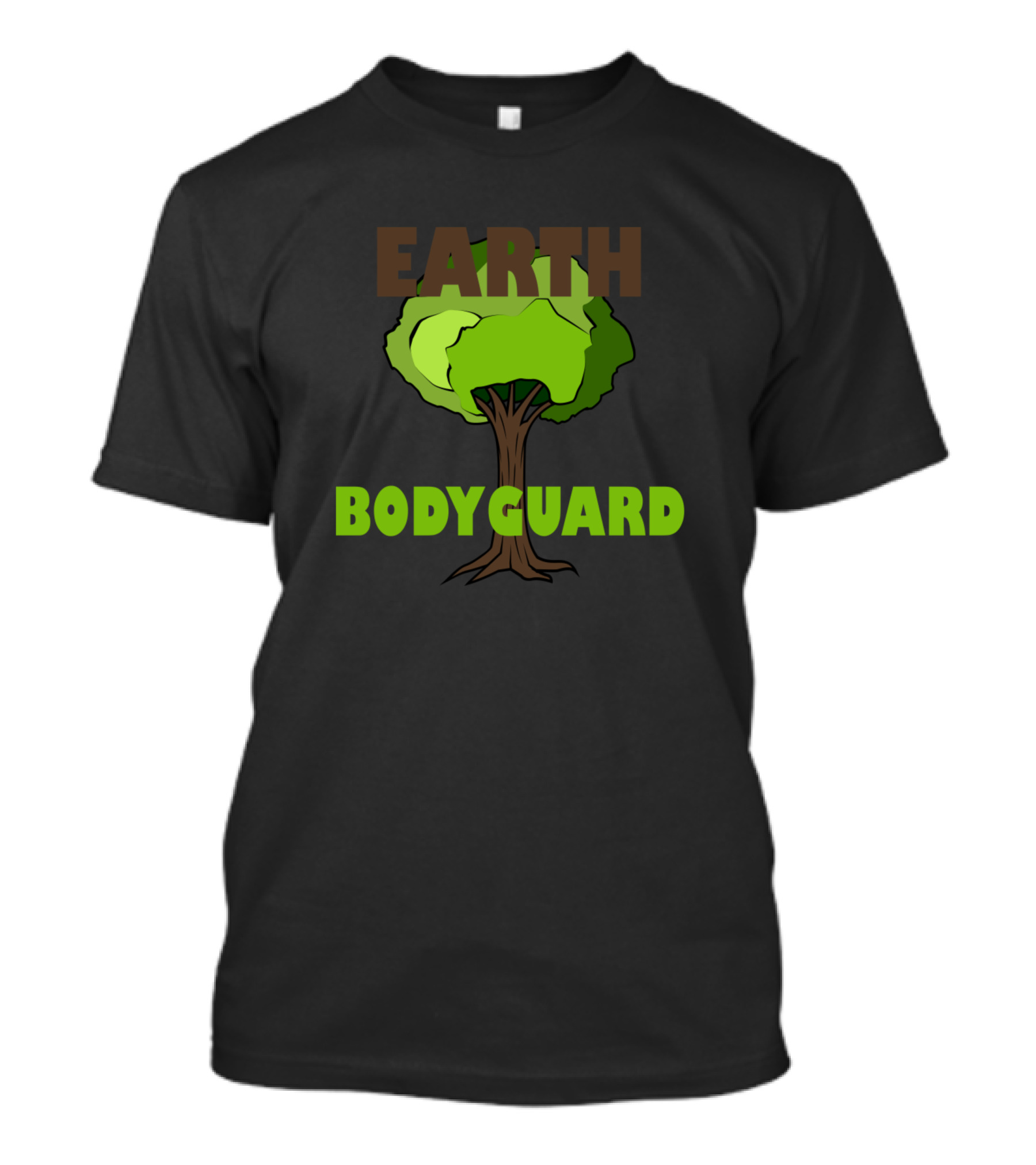 EARTH BODYGUARD Nature Lover Father Mom Brother Tree T-Shirt