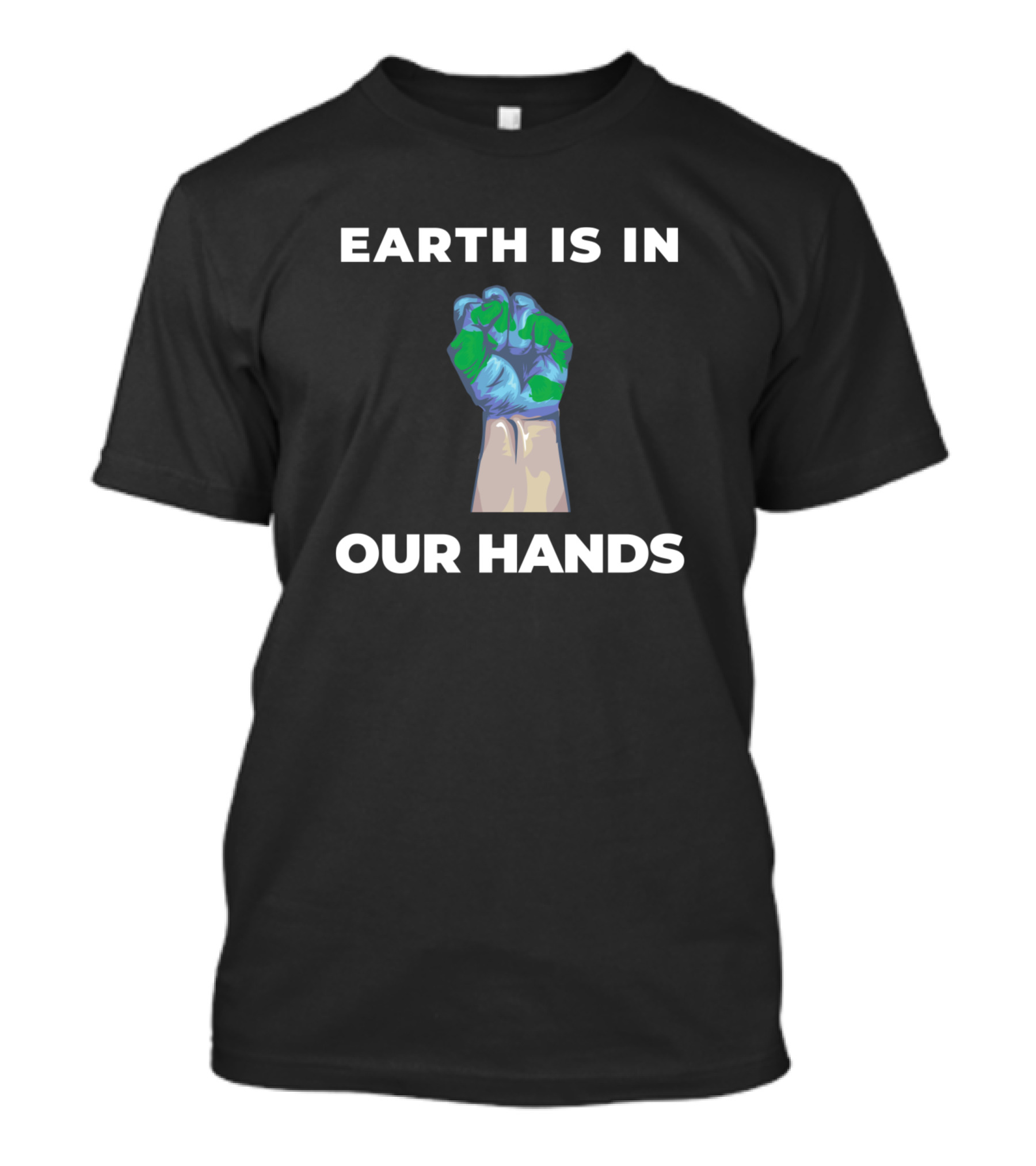 Earth Is In Our Hands Save Our Planet Earth Greta Climate Change T-Shirt