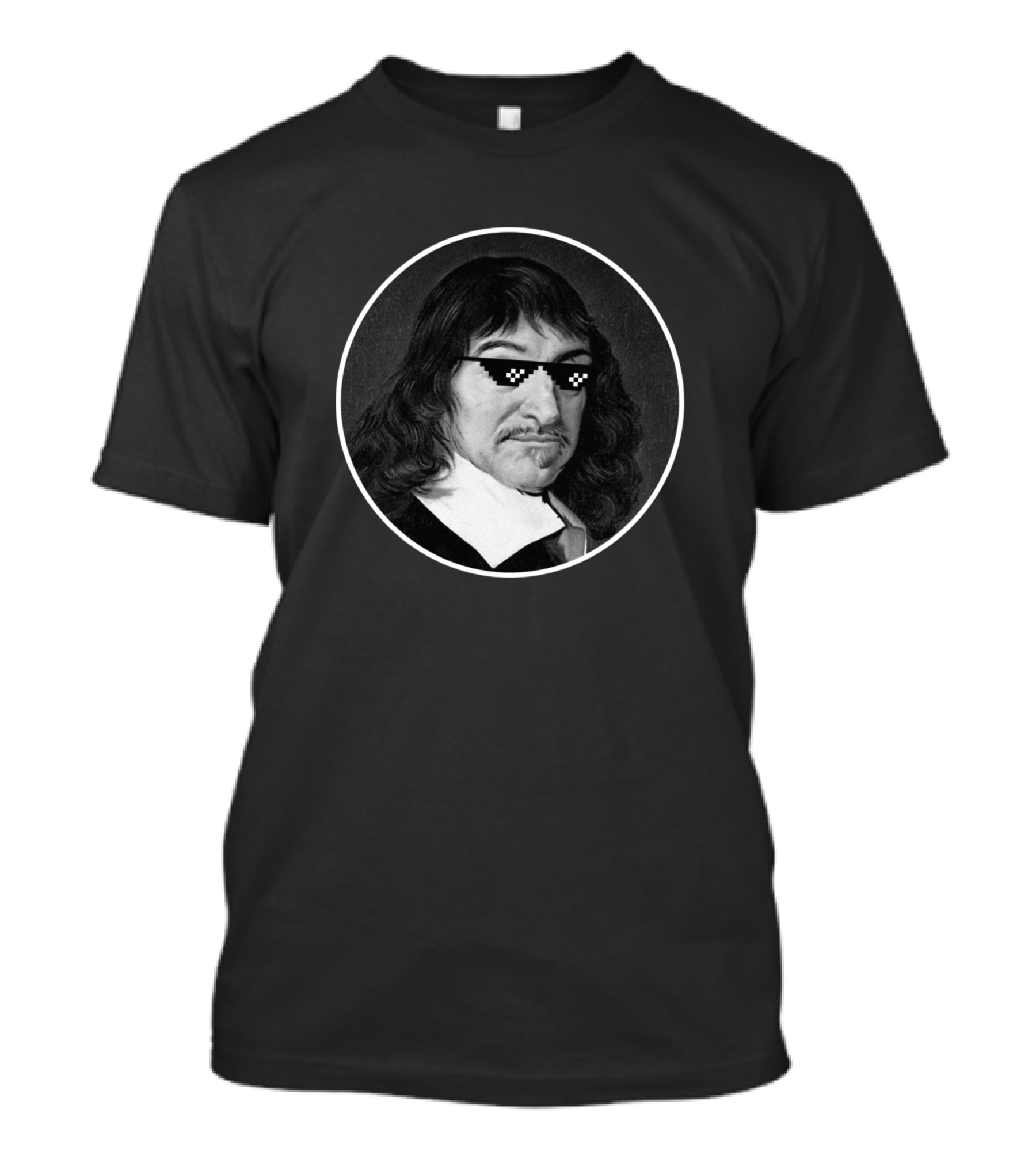 Thug Life Descartes Sunglasses Philosopher枯 T-Shirt