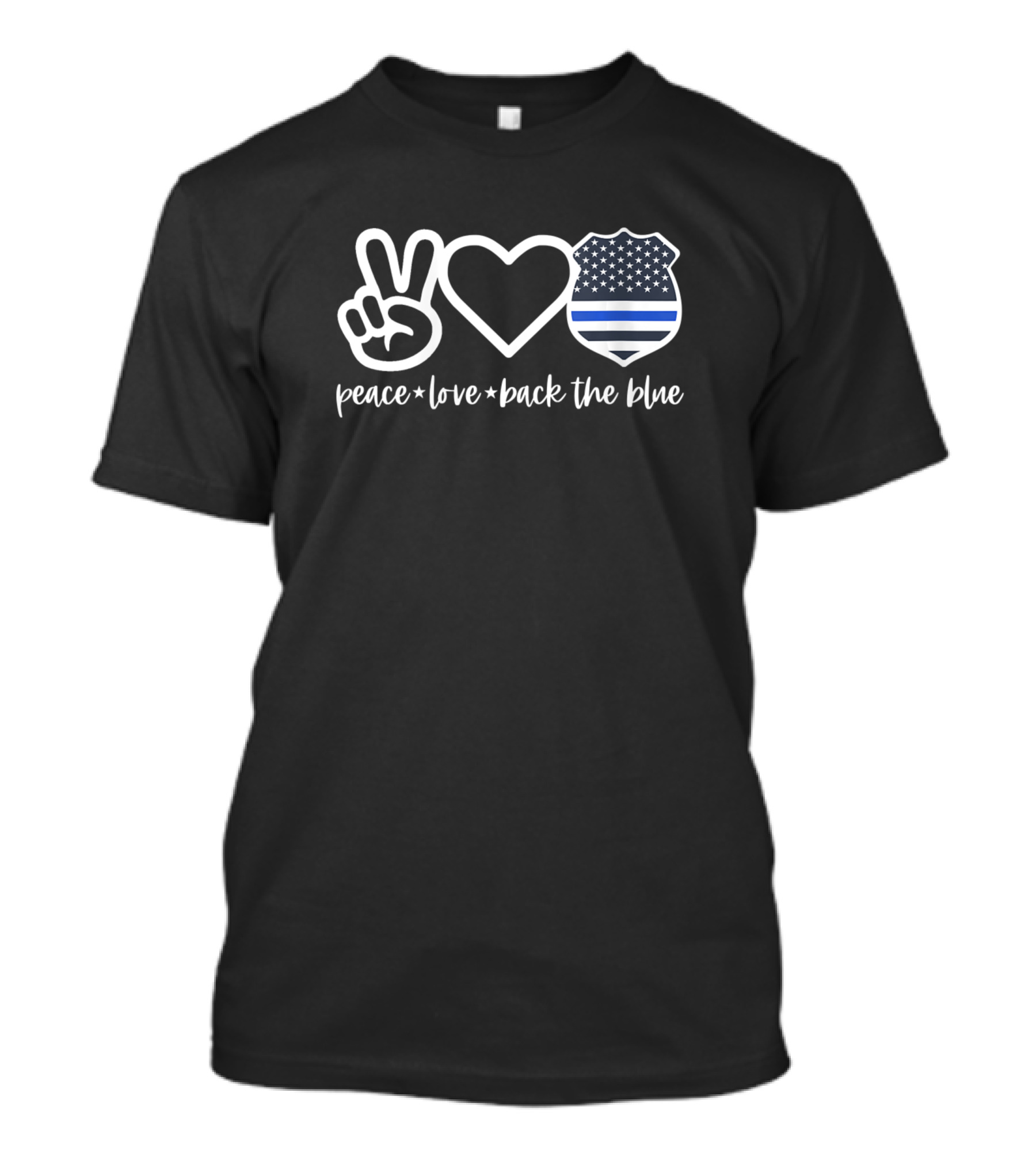 Peace Love Back The Blue Police Support T-Shirt