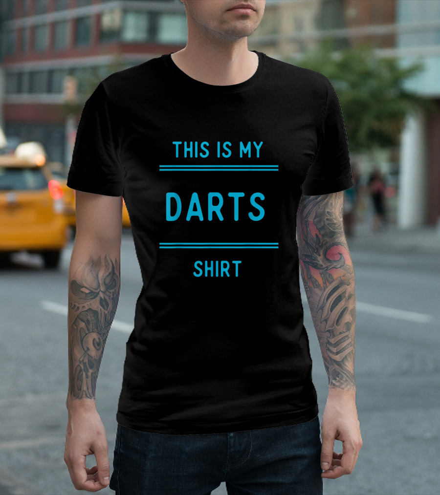 This Is My Darts T-Shirt