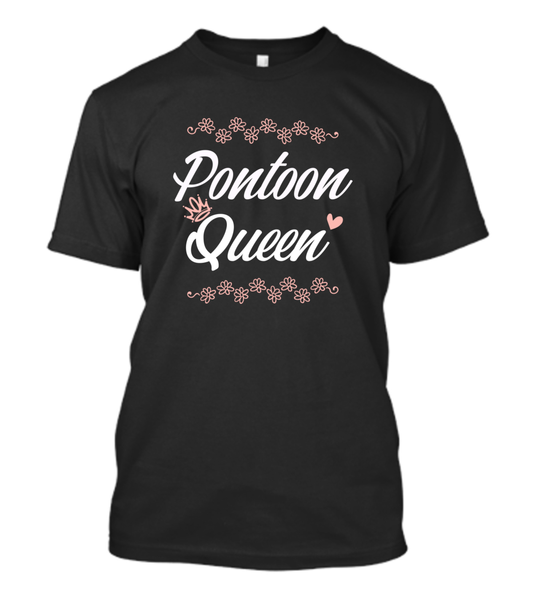 Pontoon Queen Crown Heart Flower Border T-Shirt