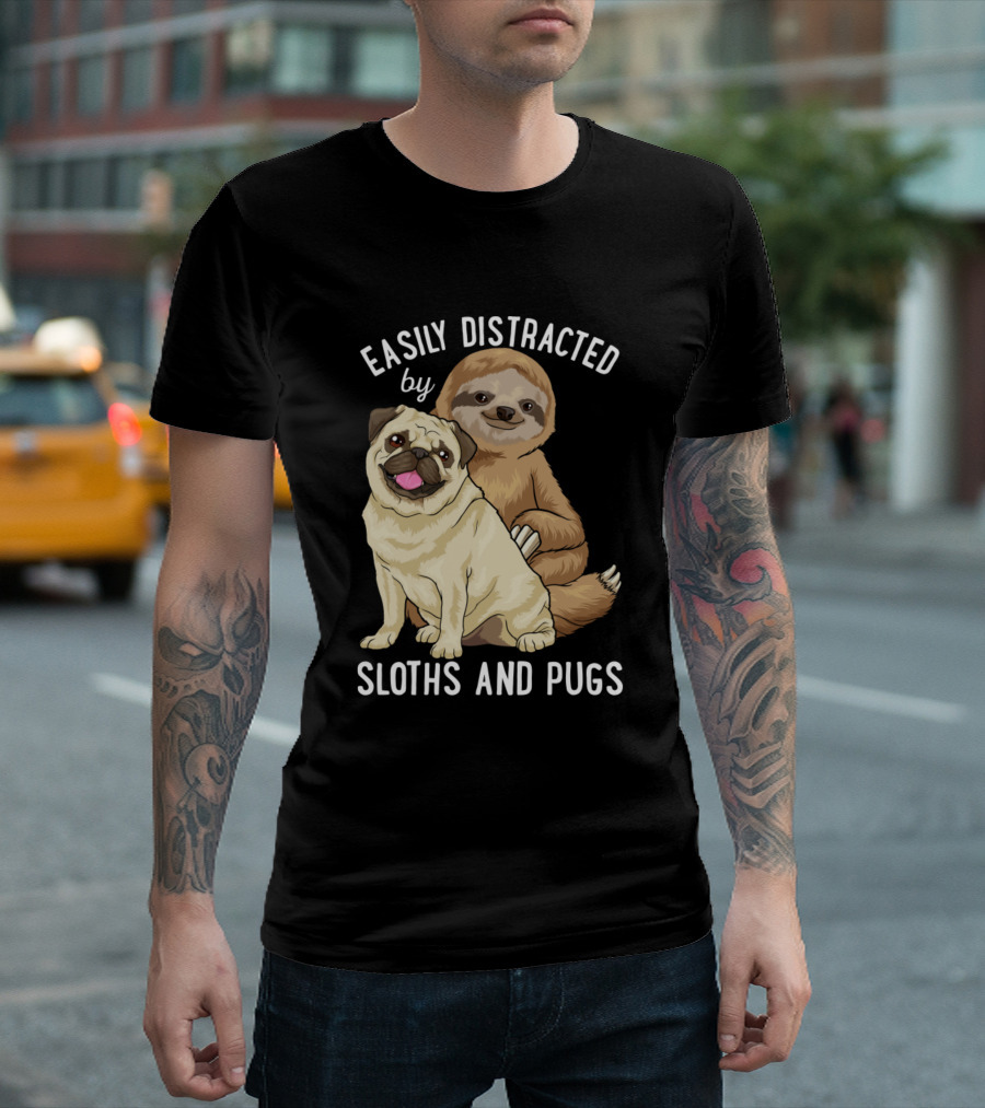 Easily Distracted by Sloths and Pugs Cute Sloth and Playful Pug Duo T-Shirt