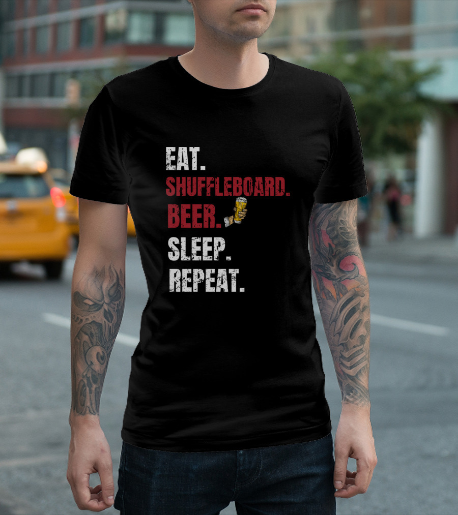 Eat Shuffleboard Beer Sleep Repeat T-Shirt