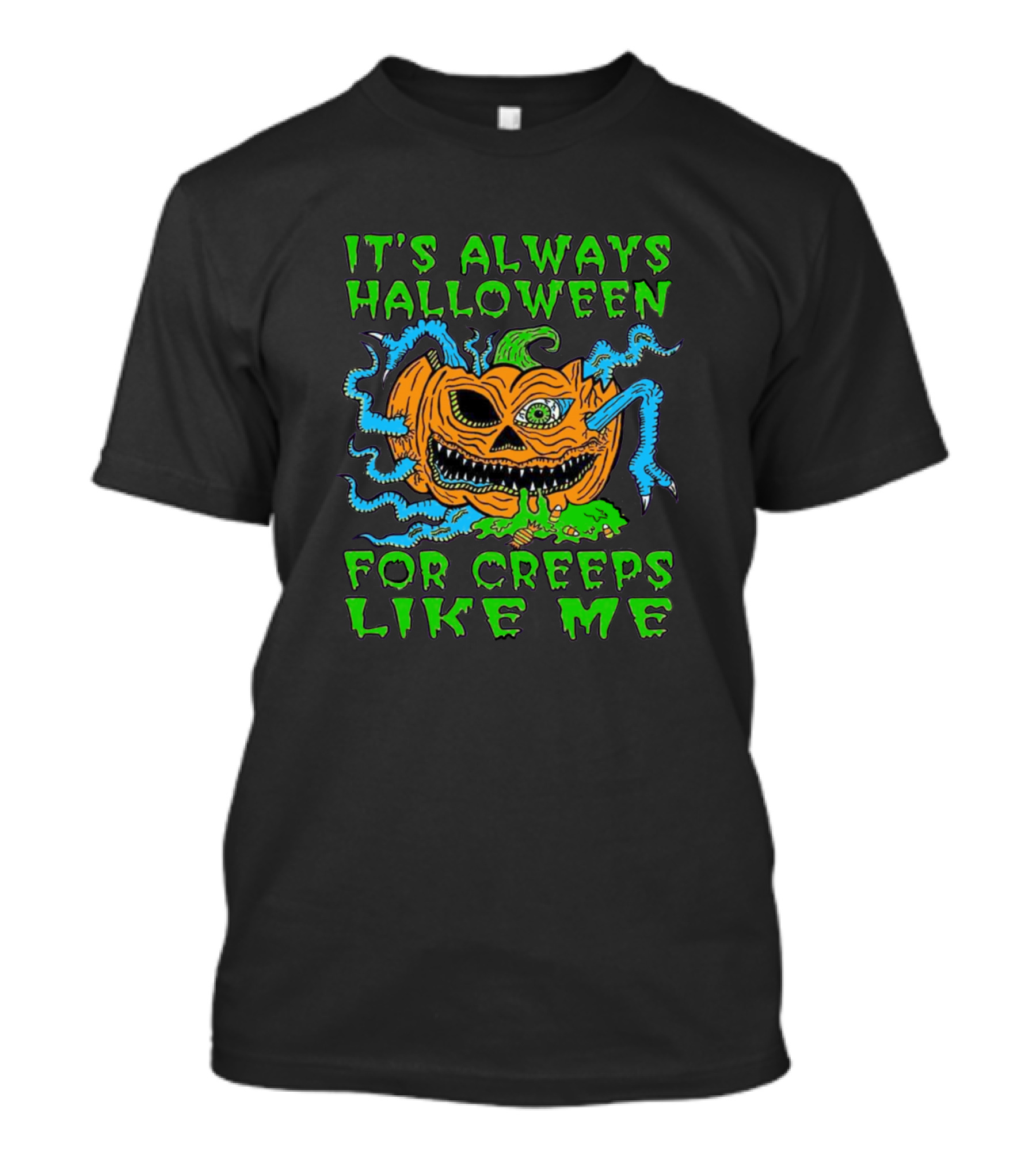 It's Always Halloween Creepy Jack-O'-Lantern T-Shirt