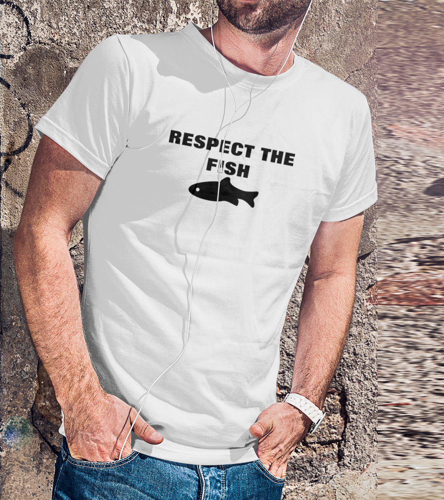 Respect The Fish T-Shirt