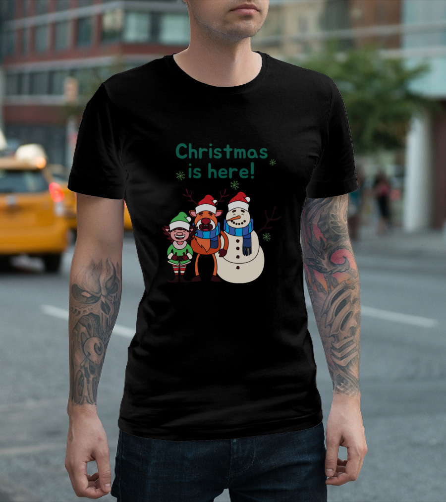 Christmas Is Here Santa Merry Reindeer Snowman Elf T-Shirt