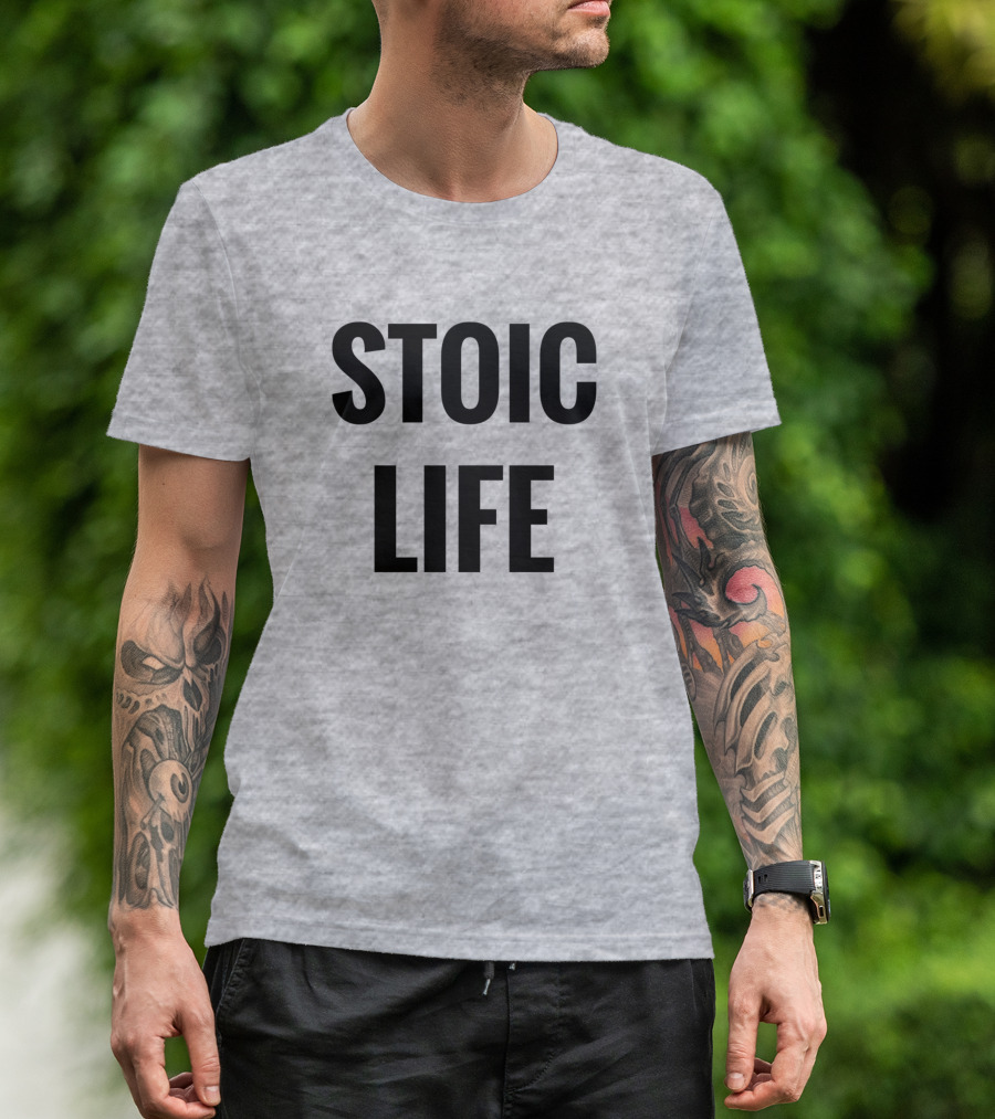 Stoicism Stoic Life Philosophy T-Shirt